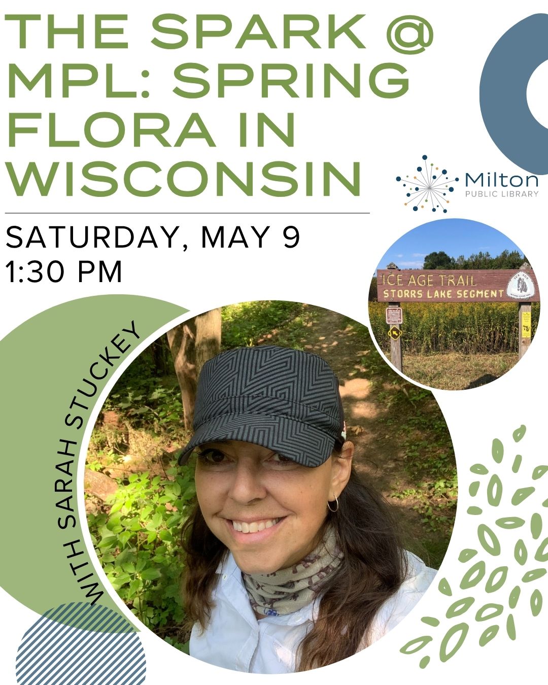 Event flyer for "The Spark @ MPL: Spring Flora in Wisconsin" with date and time details, featuring a photo of a smiling woman in a wooded area and a trail sign.