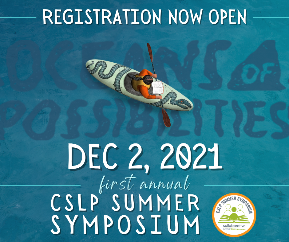 Illustrated kayak floating on an ocean. "Oceans of Possibilities" can be read under the water. Graphic Announces the CSLP Summer Symposium on 12-2-2021