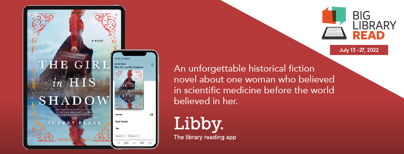 July2022_BLR_GirlInHisShadow_Library_820x312 (1) Big Library Read Banner