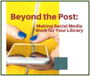 beyond the post photo of hands holding a smart phone. Beyond the Post: Making Social Media Work for Your Library
