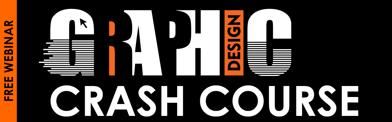 Banner: Graphic Design Crash Course. Free Webinar.